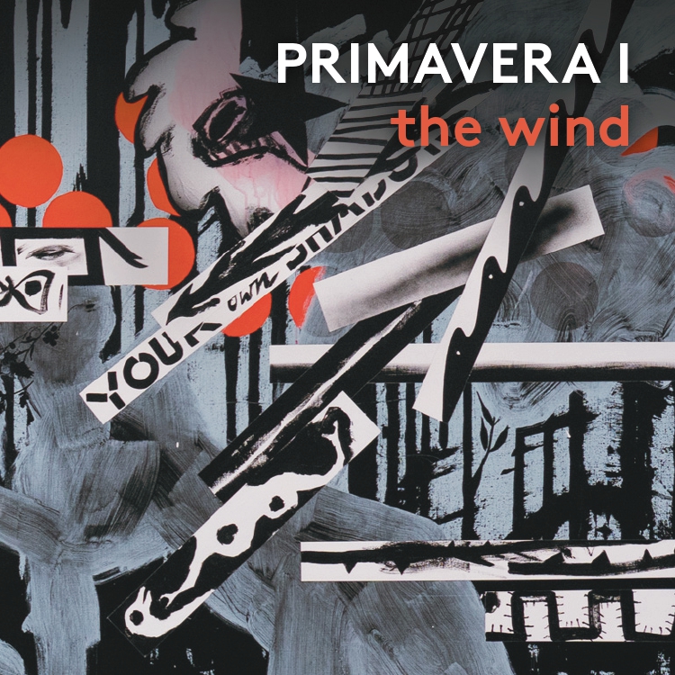 The Whole Note Editor’s Corner : PRIMAVERA I: the wind